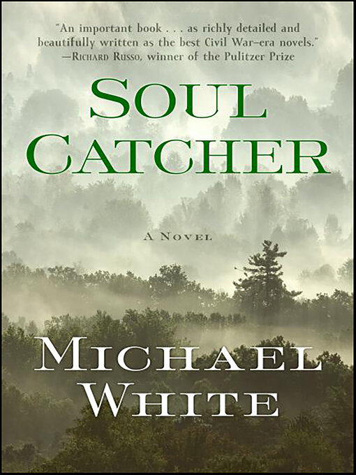 Title details for Soul Catcher by Michael C. White - Available